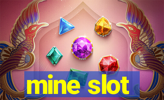 mine slot