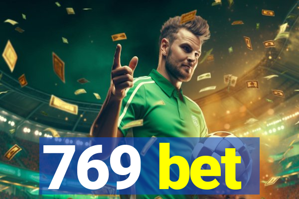 769 bet