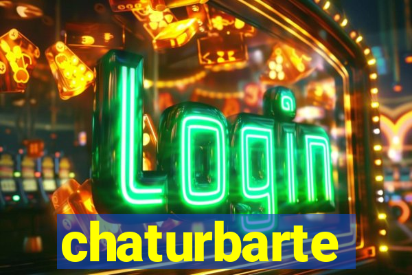 chaturbarte