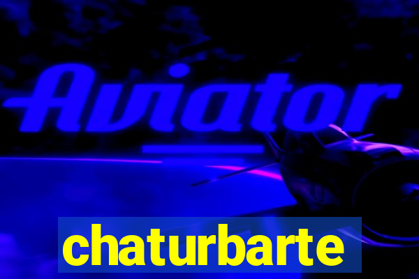 chaturbarte