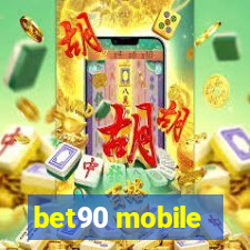 bet90 mobile