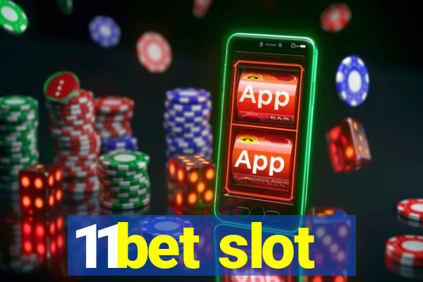 11bet slot