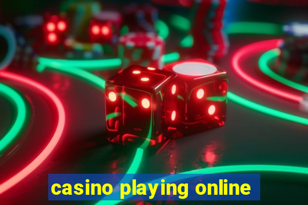 casino playing online