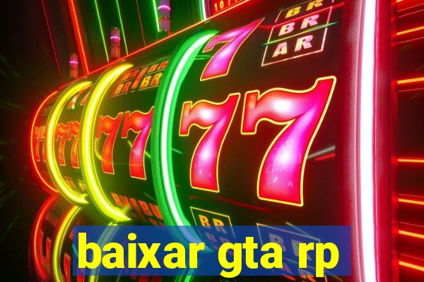 baixar gta rp