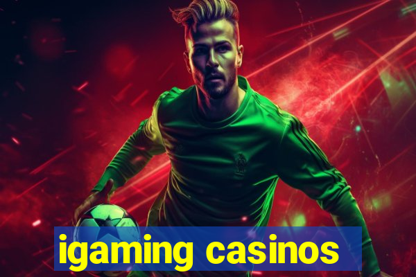 igaming casinos