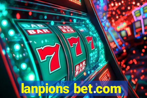 lanpions bet.com