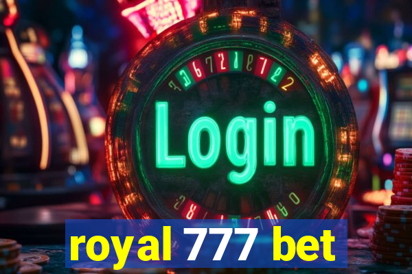 royal 777 bet