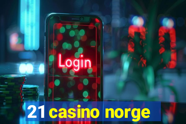 21 casino norge