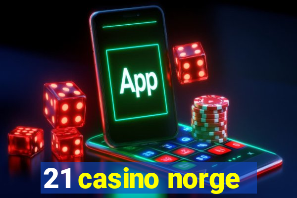 21 casino norge