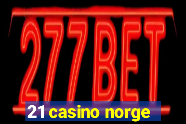 21 casino norge