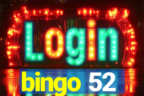 bingo 52