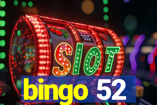 bingo 52