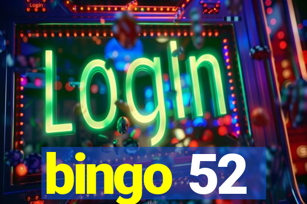 bingo 52