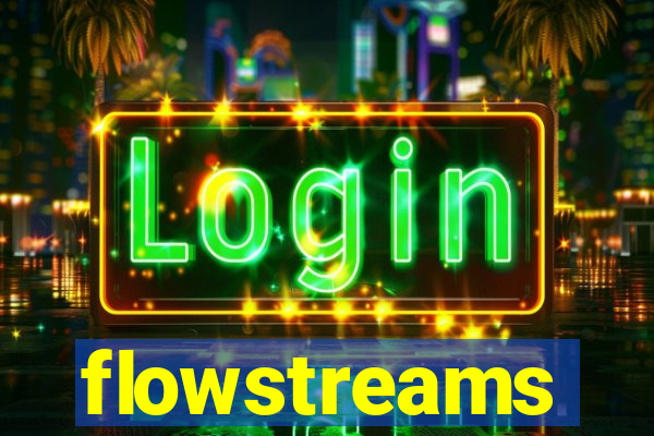 flowstreams