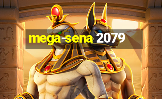 mega-sena 2079