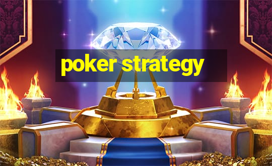 poker strategy