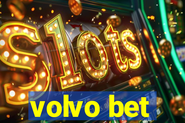 volvo bet