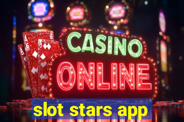 slot stars app