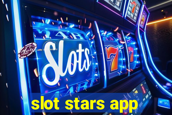 slot stars app