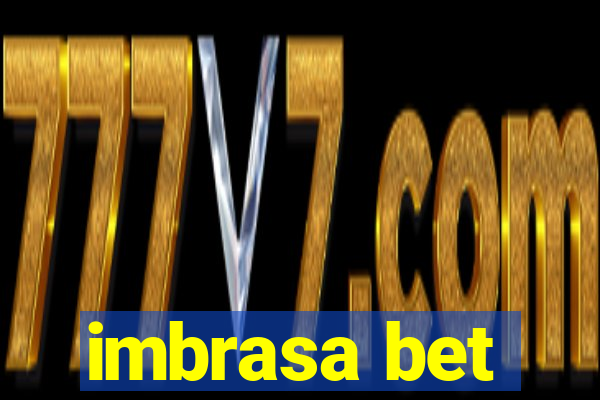 imbrasa bet