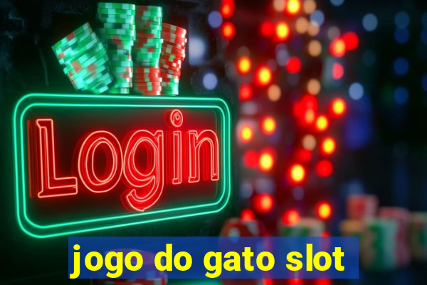 jogo do gato slot