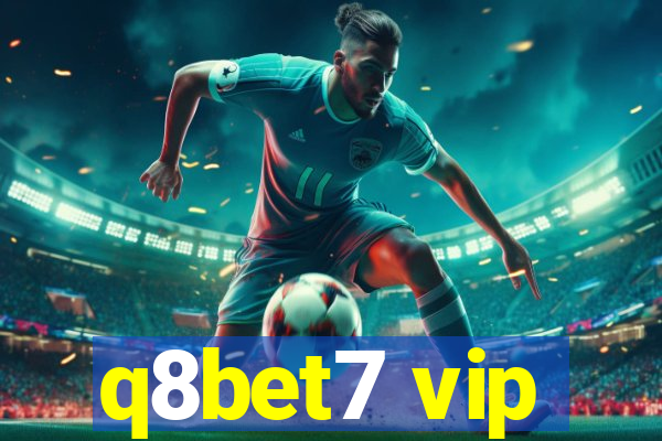 q8bet7 vip