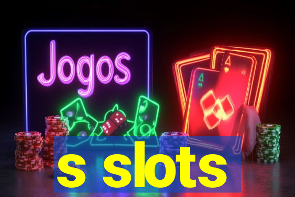 s slots