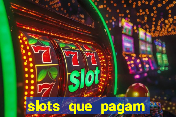 slots que pagam bonus no cadastro