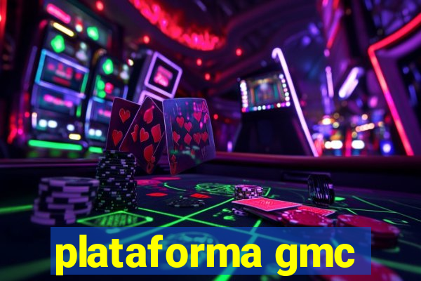 plataforma gmc