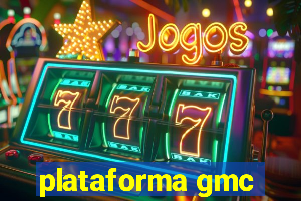 plataforma gmc