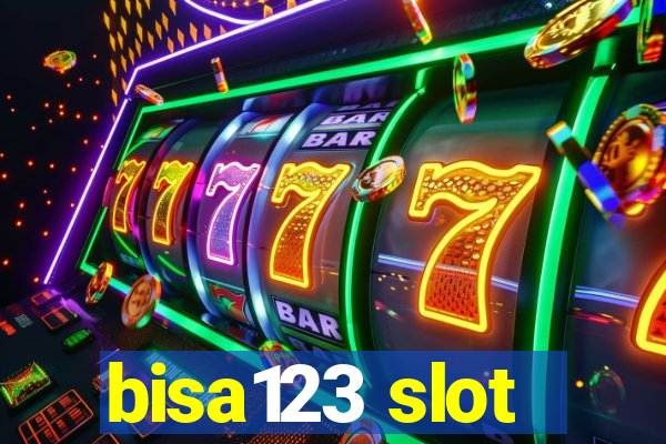 bisa123 slot