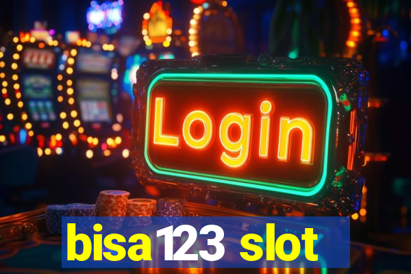 bisa123 slot