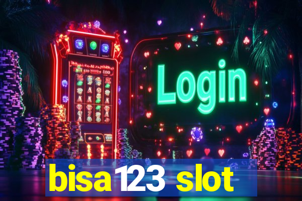 bisa123 slot