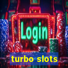 turbo slots