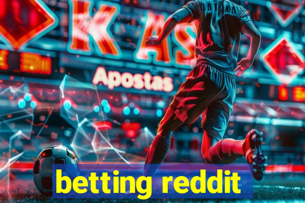 betting reddit