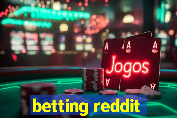 betting reddit