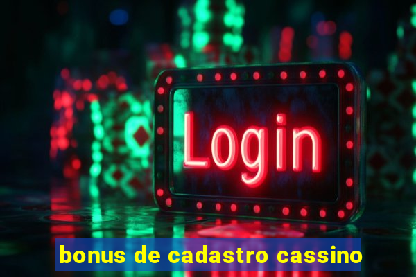 bonus de cadastro cassino