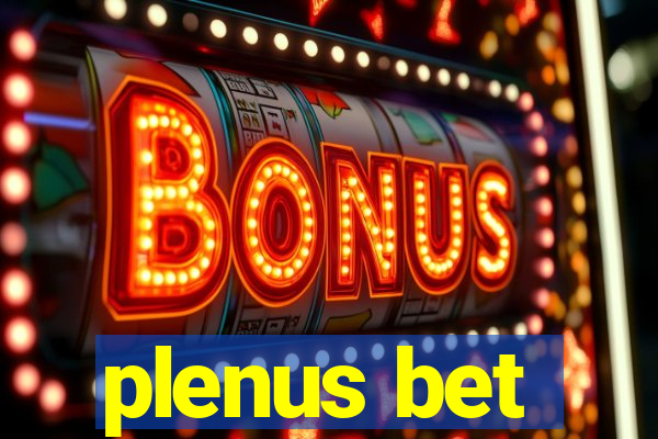 plenus bet