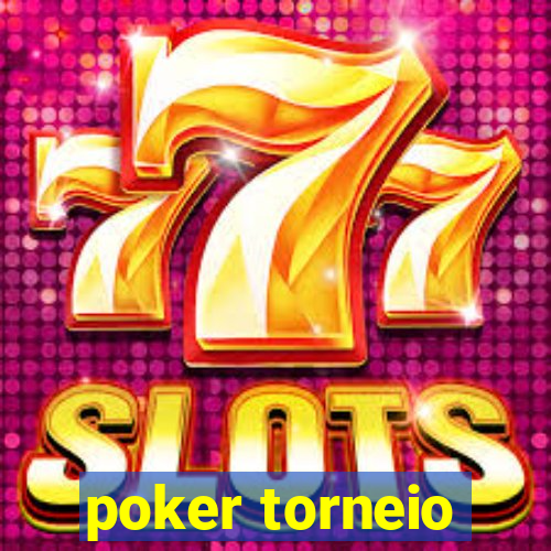 poker torneio