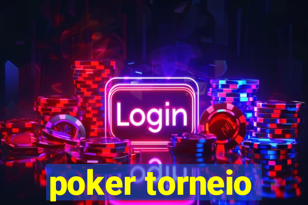 poker torneio