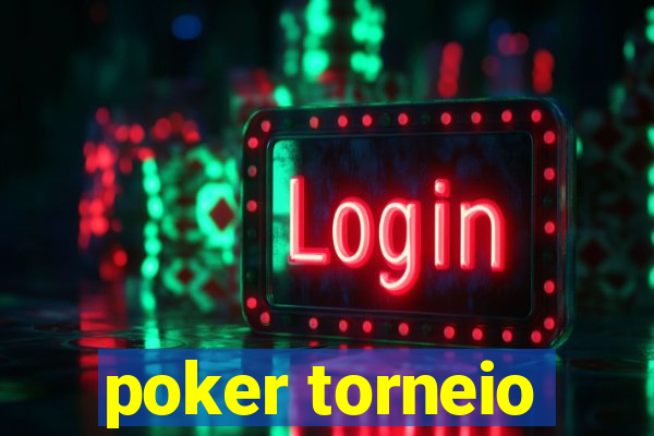 poker torneio