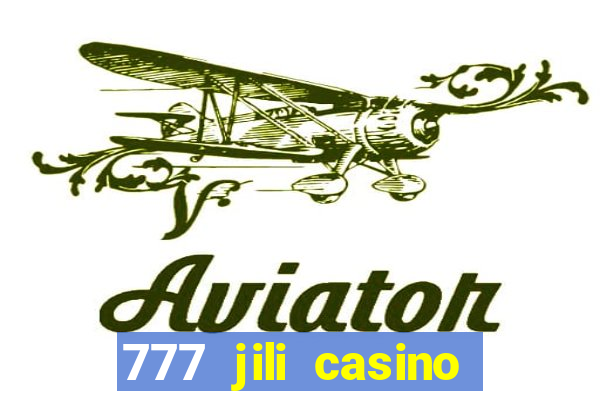 777 jili casino online slot ox