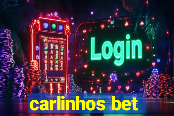 carlinhos bet