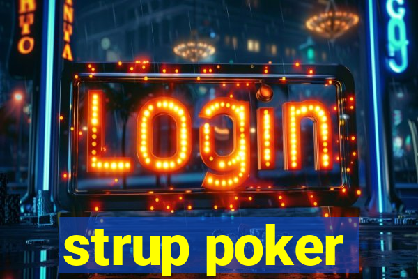 strup poker