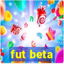 fut beta