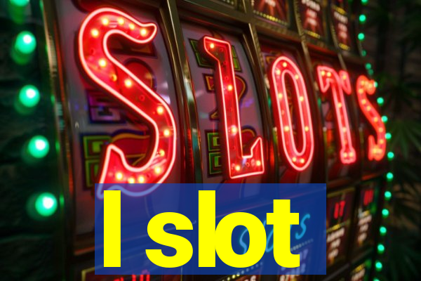 l slot