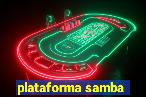 plataforma samba