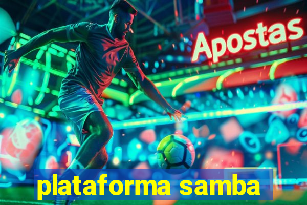 plataforma samba