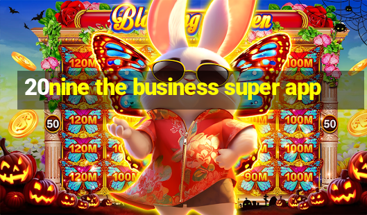 20nine the business super app