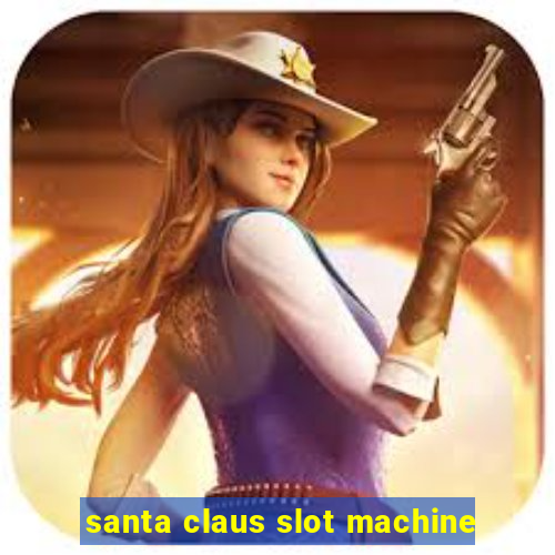 santa claus slot machine